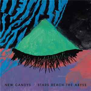 New Candys - Stars Reach The Abyss FLAC