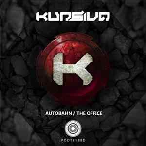 Kursiva - Autobahn / The Office FLAC