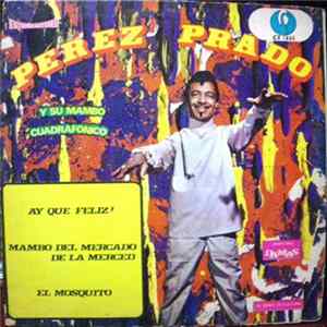 Perez Prado - Perez Prado Y Su Mambo Cuadrafonico FLAC
