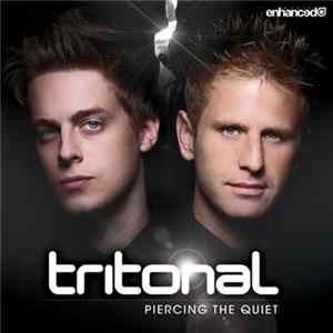 Tritonal - Piercing The Quiet FLAC