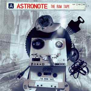 Astronote - The Raw Tape FLAC