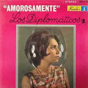 Los Diplomáticos - Amorosamente FLAC