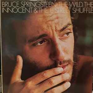 Bruce Springsteen - The Wild, The Innocent & The E Street Shuffle FLAC