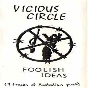 Vicious Circle - Foolish Ideas FLAC