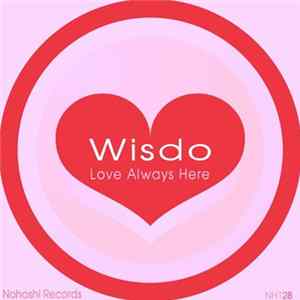 Wisdo, Toru S. - Love Always There FLAC