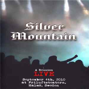 Silver Mountain - A Reunion Live FLAC