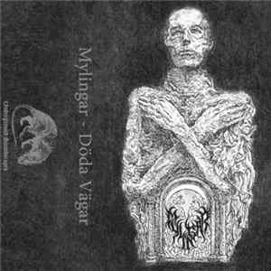 Mylingar - Döda Vägar FLAC