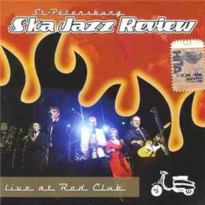 St-Petersburg Ska Jazz Review - Live At Red Club FLAC