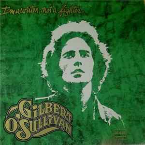 Gilbert O'Sullivan - I'm A Writer, Not A Fighter FLAC