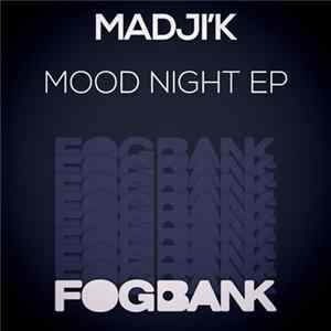 Madji'k - Mood Night EP FLAC