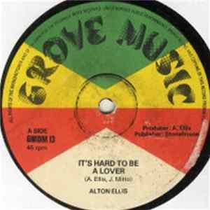 Alton Ellis - It's Hard To Be A Lover FLAC