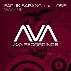 Faruk Sabanci Feat. Josie - Wake Up FLAC