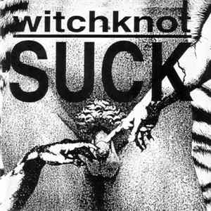 Witchknot - Suck FLAC