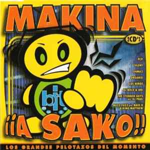 Various - Makina ¡¡A Sako!! FLAC