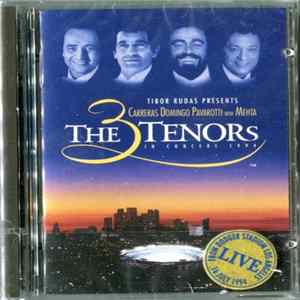 Carreras - Domingo - Pavarotti with Mehta - The 3 Tenors In Concert 1994 FLAC