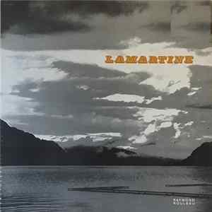 Lamartine - Raymond Rouleau - Lamartine FLAC
