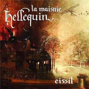 La Maisnie Hellequin - Eissil FLAC