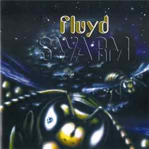 Fluyd - Swarm FLAC