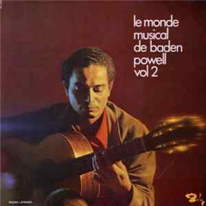 Baden Powell - Le Monde Musical De Baden Powell Vol 2 FLAC