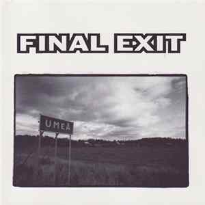 Final Exit - Umeå FLAC