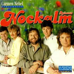 Nockalm Quintett - Musikalische Glücksmomente FLAC