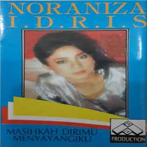 Noraniza Idris - Masihkah Dirimu Menyayangiku FLAC