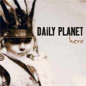 Daily Planet - Hero FLAC