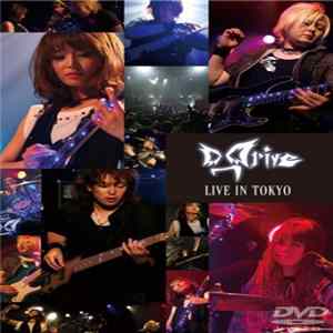 D_Drive - Live In Tokyo FLAC