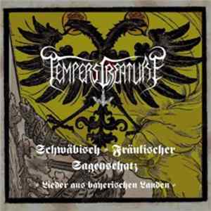 Tempers Creature - Schwäbisch-fränkischer Sagenschatz (Lieder Aus Bayerischen Landen) FLAC