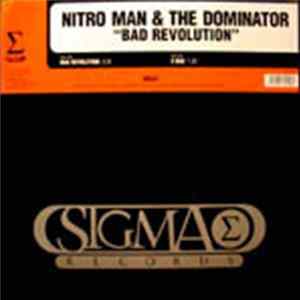 Nitro Man & The Dominator - Bad Revolution FLAC