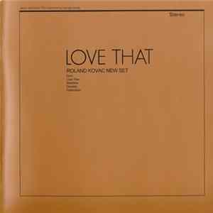 Roland Kovac New Set - Love That FLAC