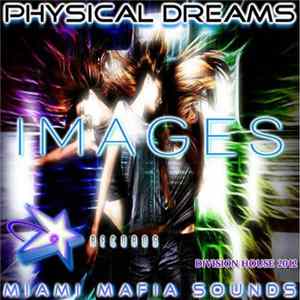 Physical Dreams - Images FLAC