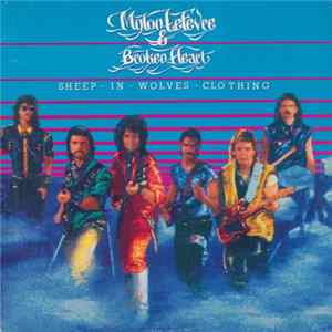 Mylon Lefevre & Broken Heart - Sheep In Wolves Clothing FLAC