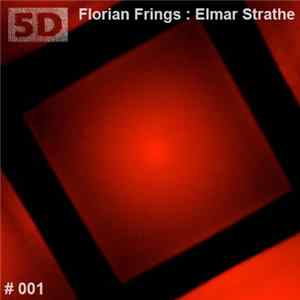 Florian Frings : Elmar Strathe - Fünf.eins FLAC