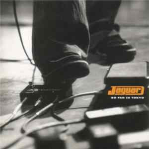 Jaguar - So Far In Tokyo FLAC