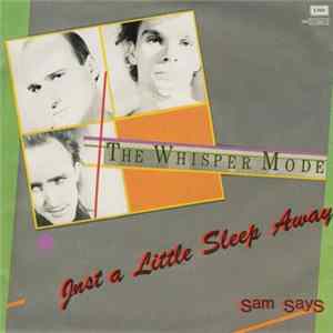 The Whisper Mode - Just A Little Sleep Away FLAC