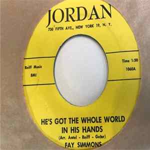 Fay Simmons - He's Got The Whole World In His Hands FLAC