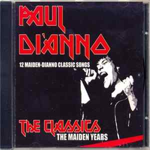 Paul Di'Anno - The Classics: The Maiden Years FLAC