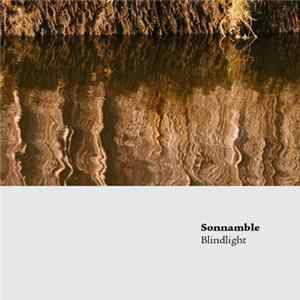 Sonnamble - Blindlight FLAC