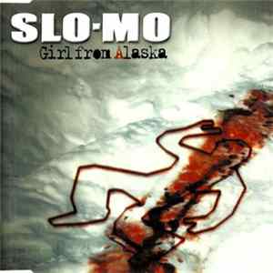 Slo-Mo - Girl From Alaska FLAC