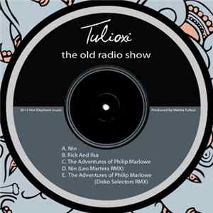 Tulioxi - The Old Radio Show FLAC