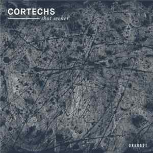 Cortechs - Shot Seeker FLAC