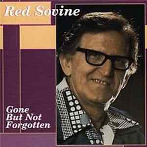 Red Sovine - Gone But Not Forgotten FLAC