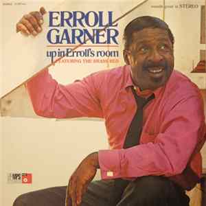 Erroll Garner - Up In Erroll's Room FLAC