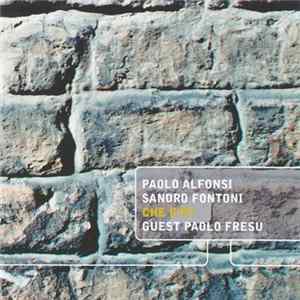 Paolo Alfonsi - Sandro Fontoni - Che C'è? FLAC