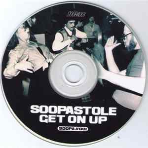 Soopastole - Get On Up FLAC