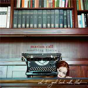 Marian Call - Something Fierce FLAC
