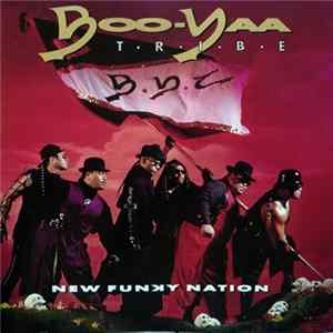 Boo-Yaa T.R.I.B.E. - New Funky Nation FLAC