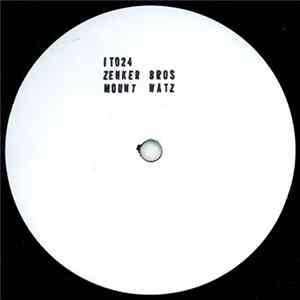 Zenker Brothers - Mount Watz FLAC