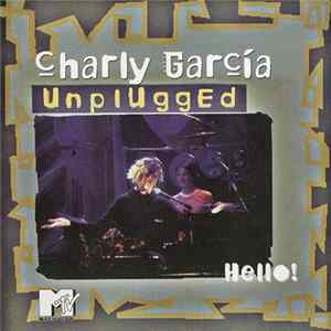 Charly Garcia - Hello! Mtv Unplugged FLAC